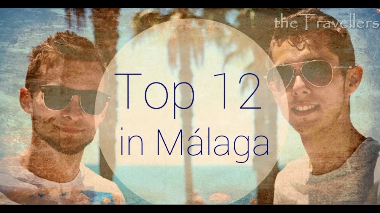 Top 12 in Málaga | Travel Guide