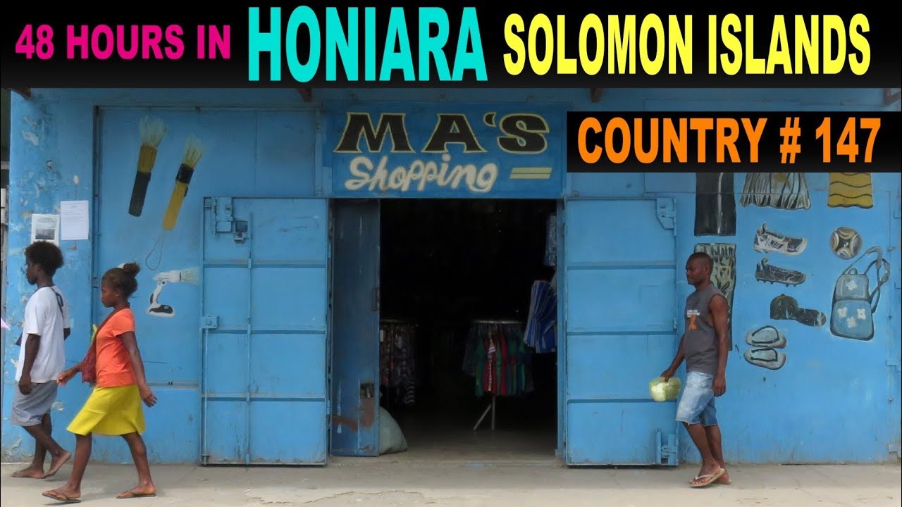 A Tourist's guide to Honiara, Solomon Islands
