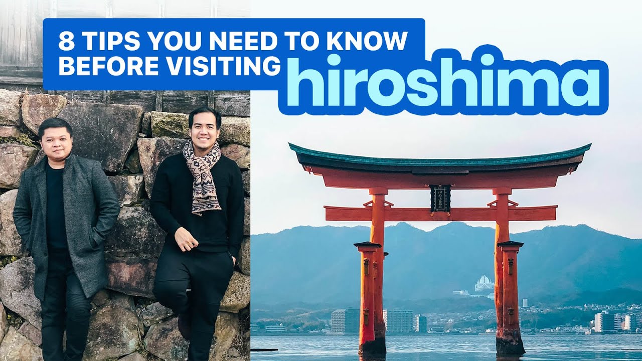HIROSHIMA TRAVEL GUIDE: 8 Practical Tips for First Timers #Japan