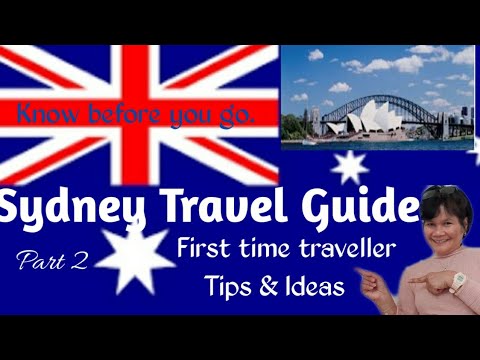 SYDNEY Travel Guide. Tips & Ideas for first time travellers. What you need to know.