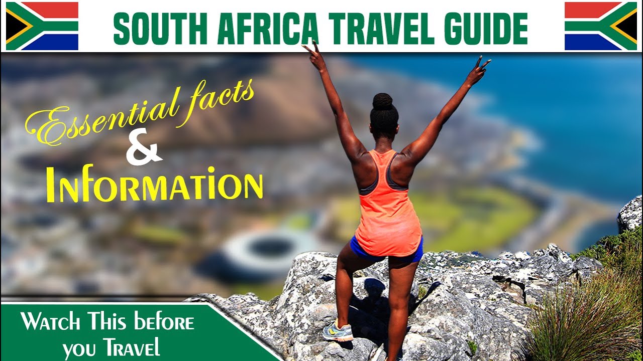 South Africa Travel Guide - Essential Facts And Information
