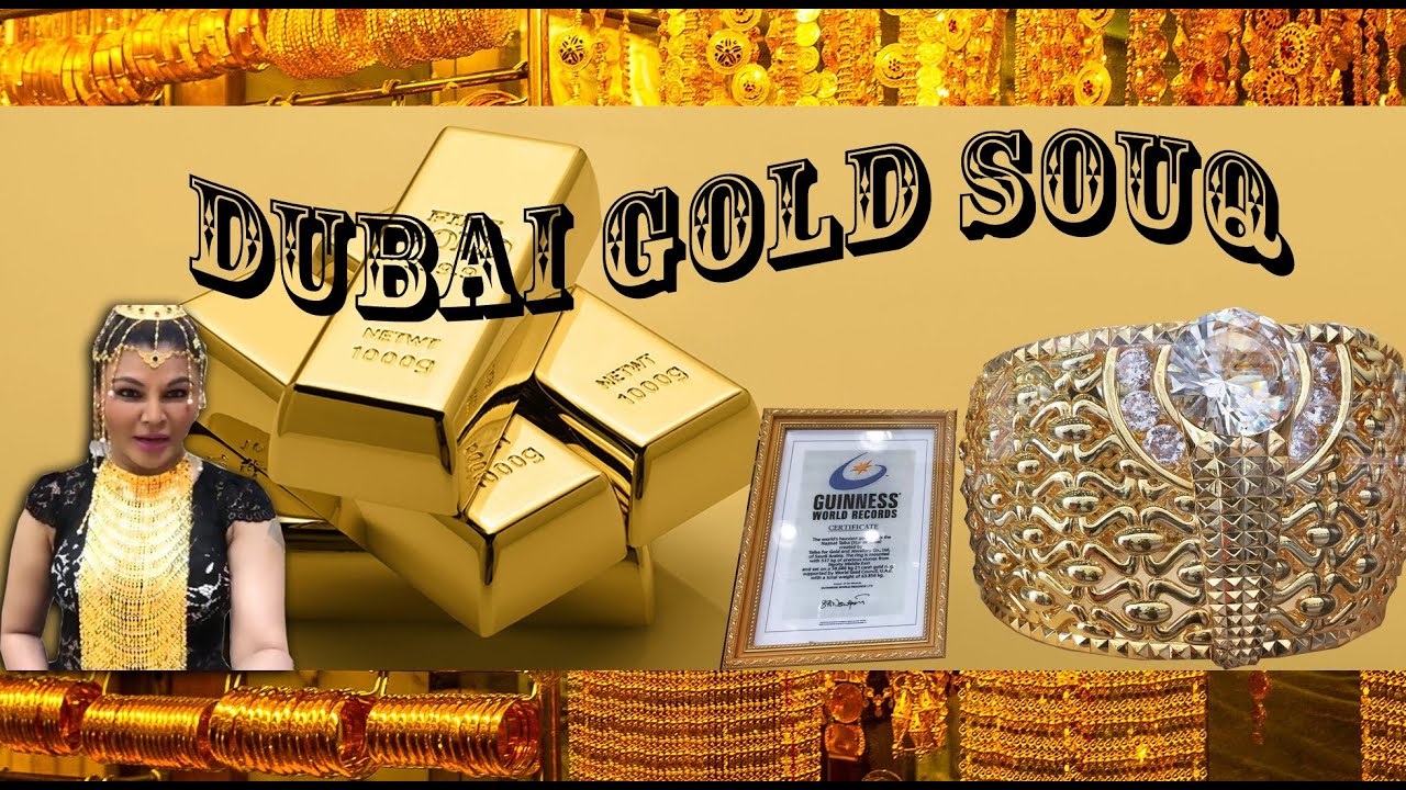 Dubai Gold Souq Travel Guide - A-Z explained