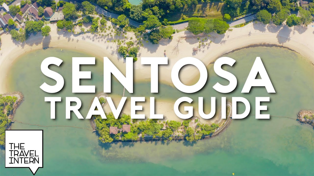 Sentosa Travel Guide: 10 Things to Do on a Sunny Getaway at Sentosa — Singapore | The Travel Intern