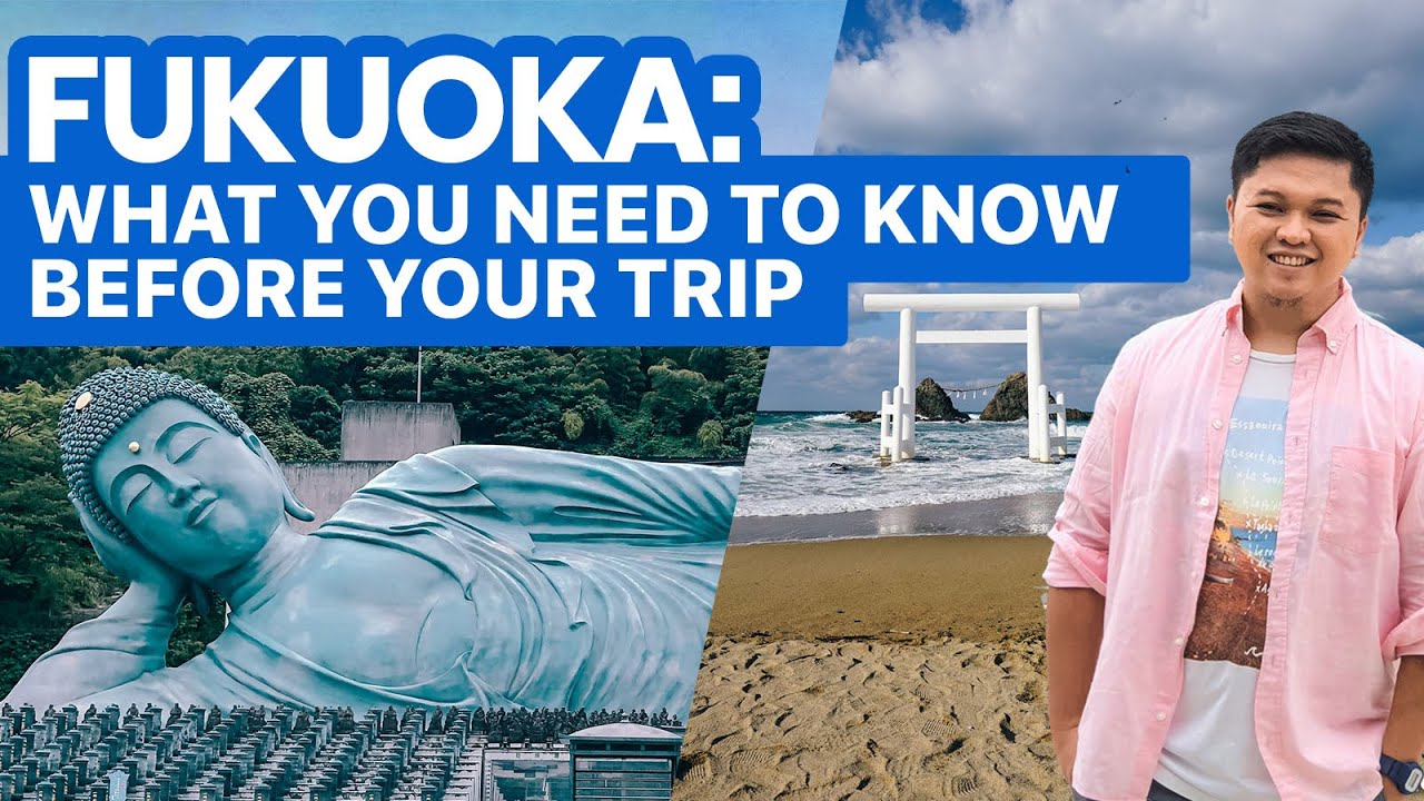 7 FUKUOKA Travel Tips for First Timers: TRAVEL GUIDE Part 1