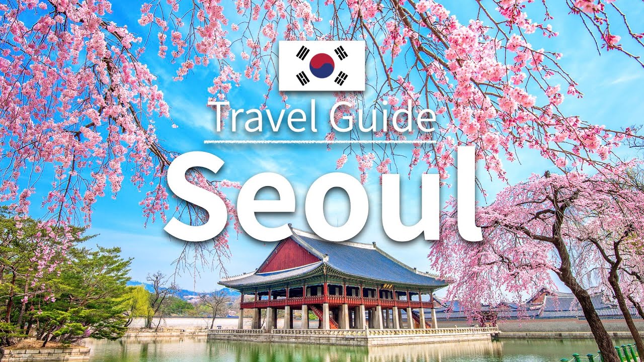Seoul Travel Guide - Top 10 Seoul | Korea Travel | Asia Travel | Travel at home