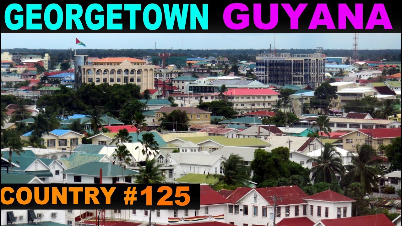 A Tourist's Guide to Georgetown, Guyana