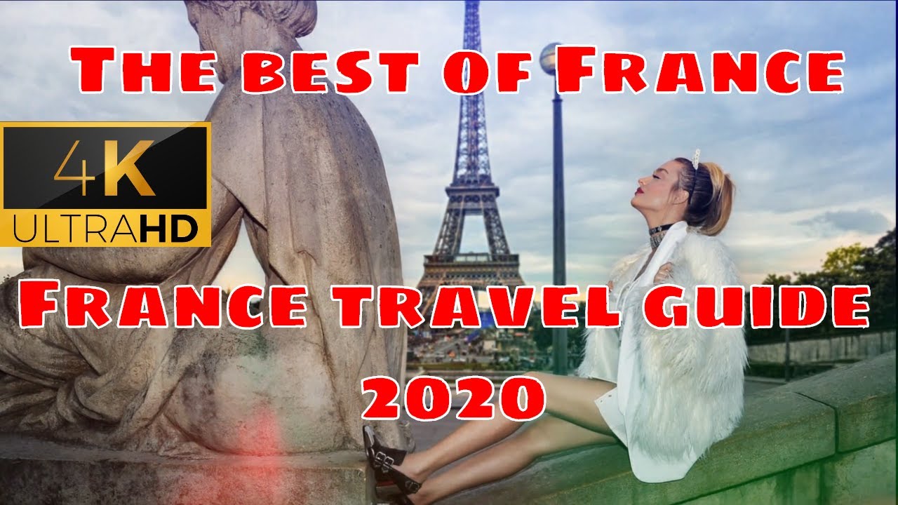 France travel guide 2020 | france travel |  france |  paris |  eiffel tower |  travel guide