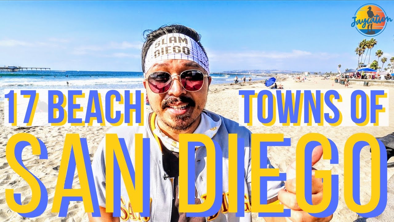 THE 17 BEACH TOWNS OF SAN DIEGO COUNTY | California Beach Travel Guide
