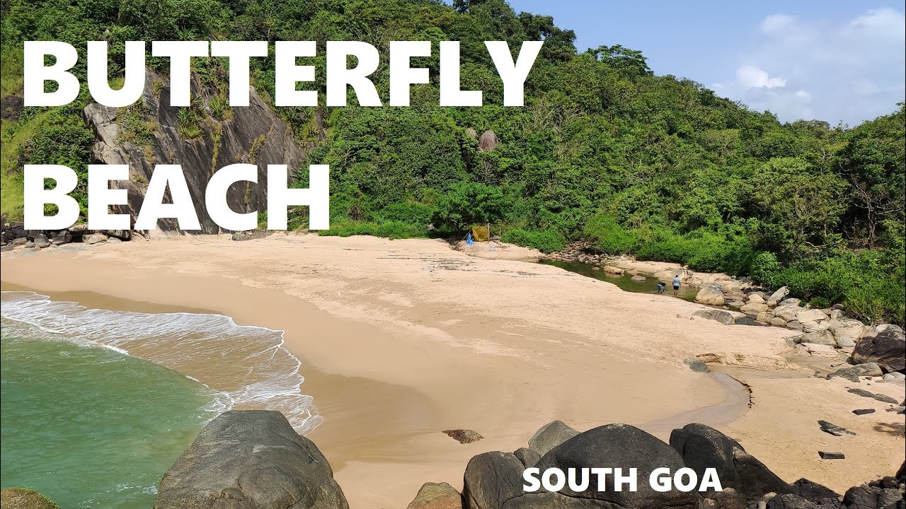 Butterfly Beach - Travel Guide| South GOA | GOA 2021 | GOA Travel VLOG 2021