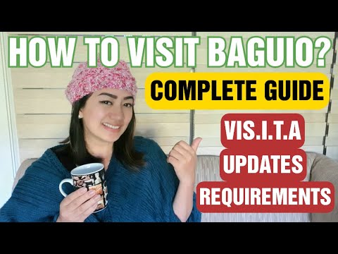 HOW TO ENTER and VISIT BAGUIO? COMPLETE TRAVEL GUIDE AND REQUIREMENTS  I VISITA SYSTEM DEMO