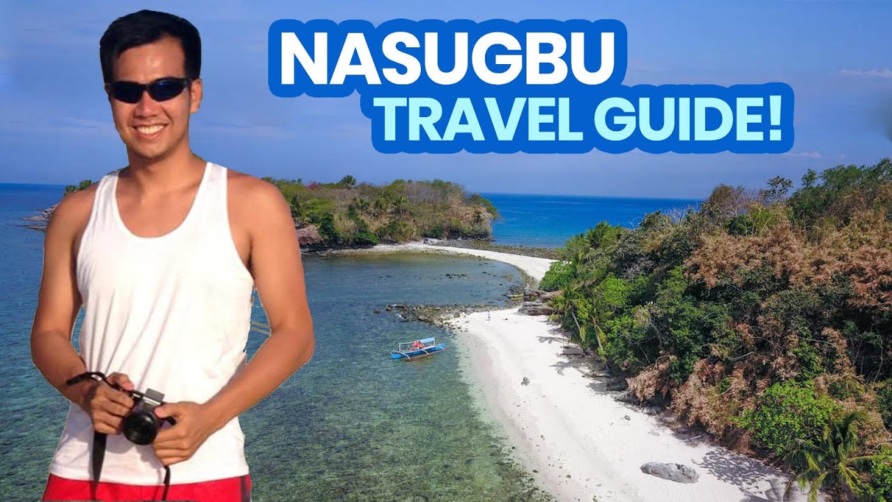 How to Plan a Trip to NASUGBU, BATANGAS | BUDGET TRAVEL GUIDE Part 1
