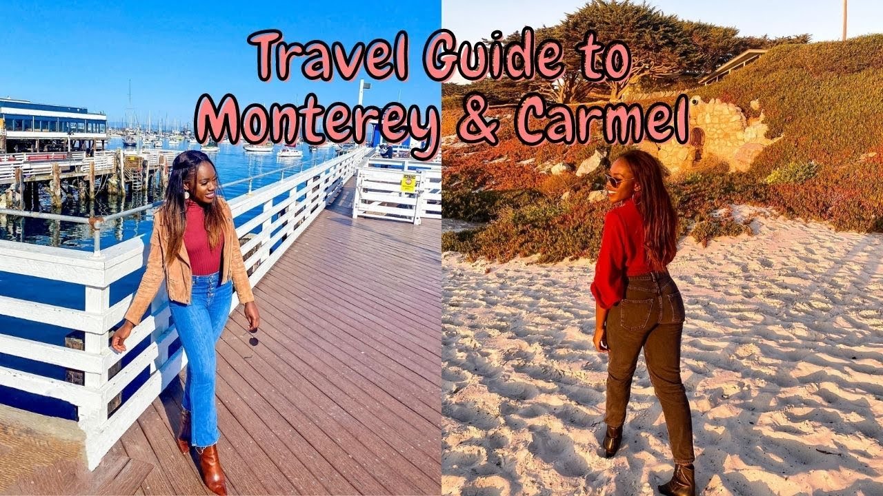 MONTEREY & CARMEL TRAVEL GUIDE | What to Do on Your Weekend Trip!