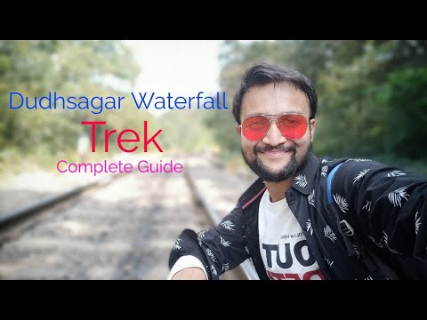 Dudhsagar Waterfall Tour Guide | Dudhsagar Trek Complete Guide | How to reach Dudhsagar Waterfall