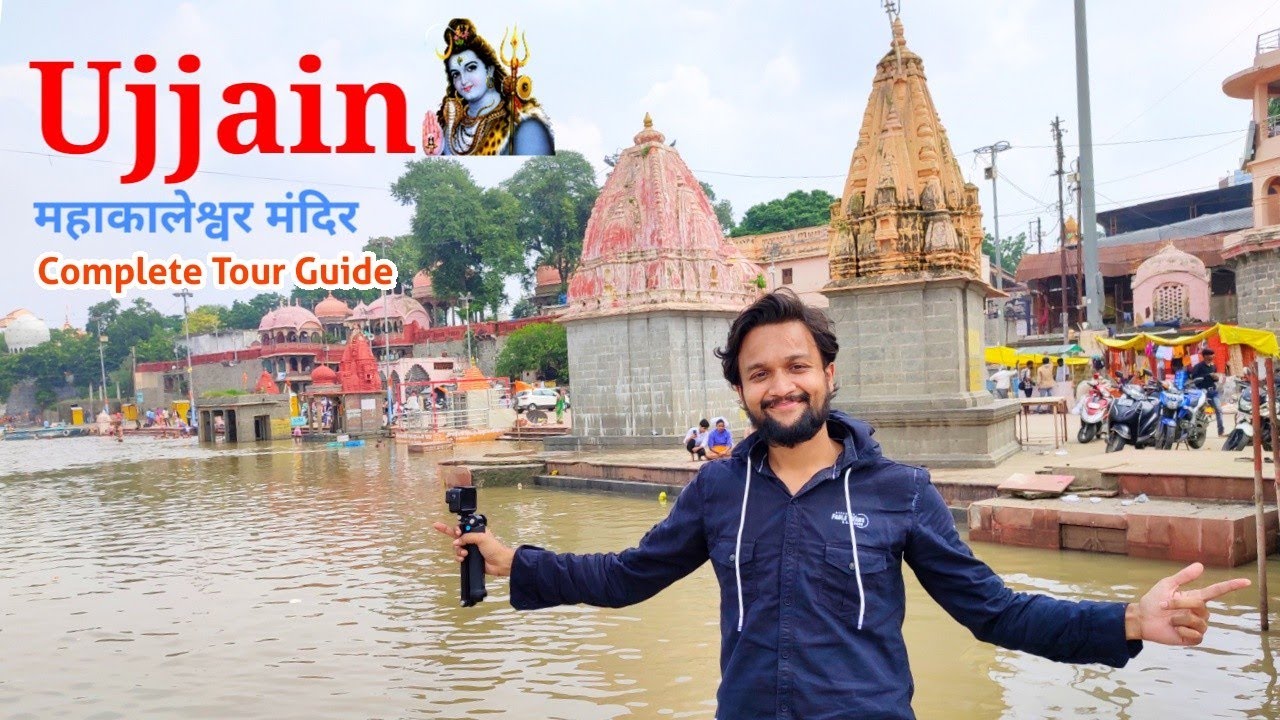 Ujjain Tour | Ujjain Tour Plan & Ujjain Tour Budget | Ujjain Travel Guide | Ujjain Tourist Places