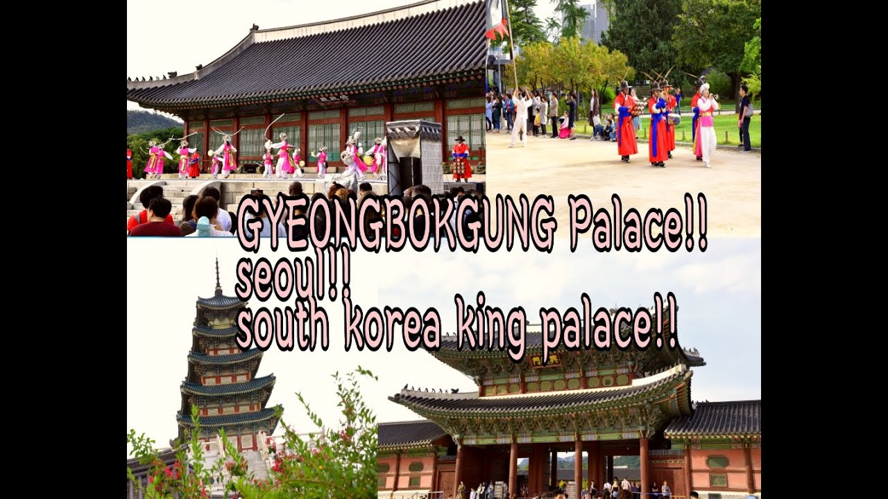 Gyeongbokgung palace (경복궁) and cultural events in seoul, south korea travel guide