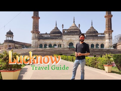Lucknow Tourist Places | Lucknow Tour Plan & Lucknow Tour Budget | Lucknow Travel Guide in Hindi