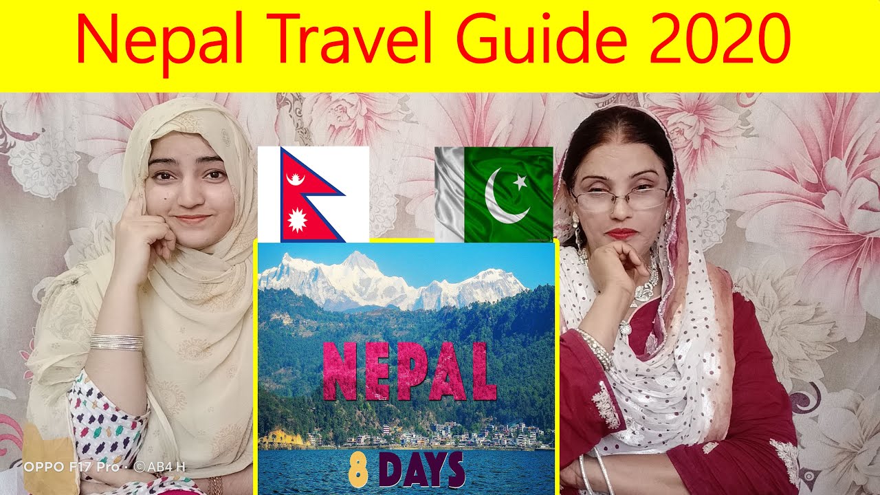 Pakistani react to Nepal Complete Tour Guide | Complete Nepal Travel Guide 2020 | Nepal Tour