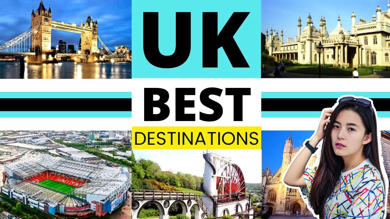 UK BEST DESTINATIONS (UNITED KINGDOM TRAVEL GUIDE VIDEOS)