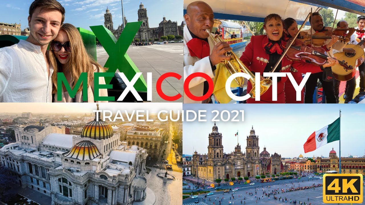 Mexico City Travel Guide 2021: Mariachi, Tequila, Tacos and Culture in 4K