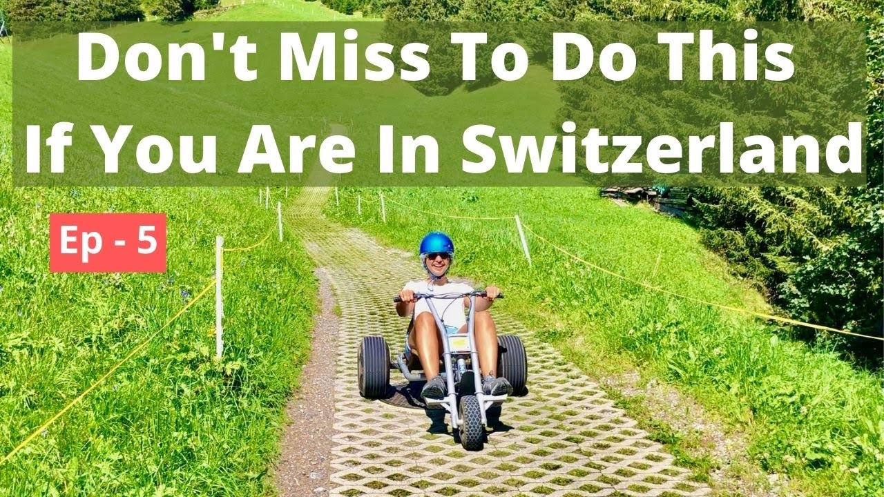 Switzerland Things To Do| Switzerland Travel Guide | Swiss Alps | Travel Vlog Hindi | Switzerland