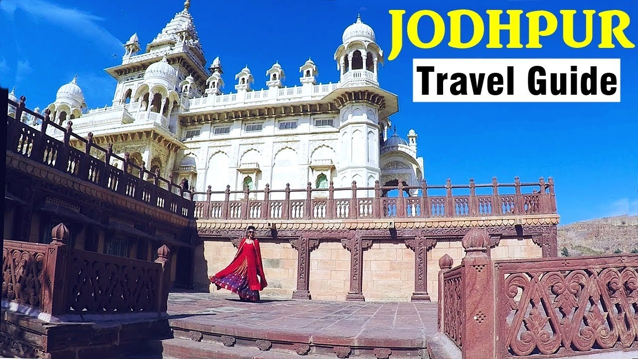 Jodhpur Travel Guide - Top Things To Do | Rajasthan Travel Series