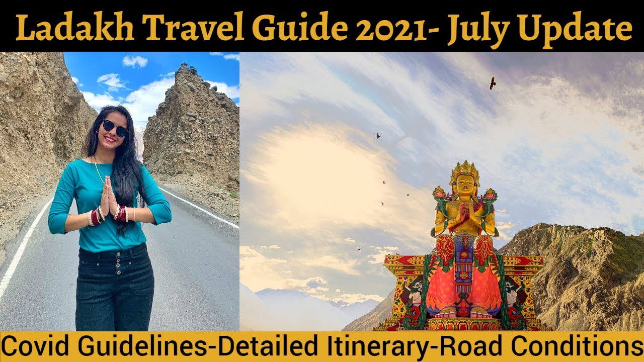 Ladakh Travel Guide 2021 I Ladakh Covid News I Manali to Ladakh I Ladakh Roadtrip 2021 I