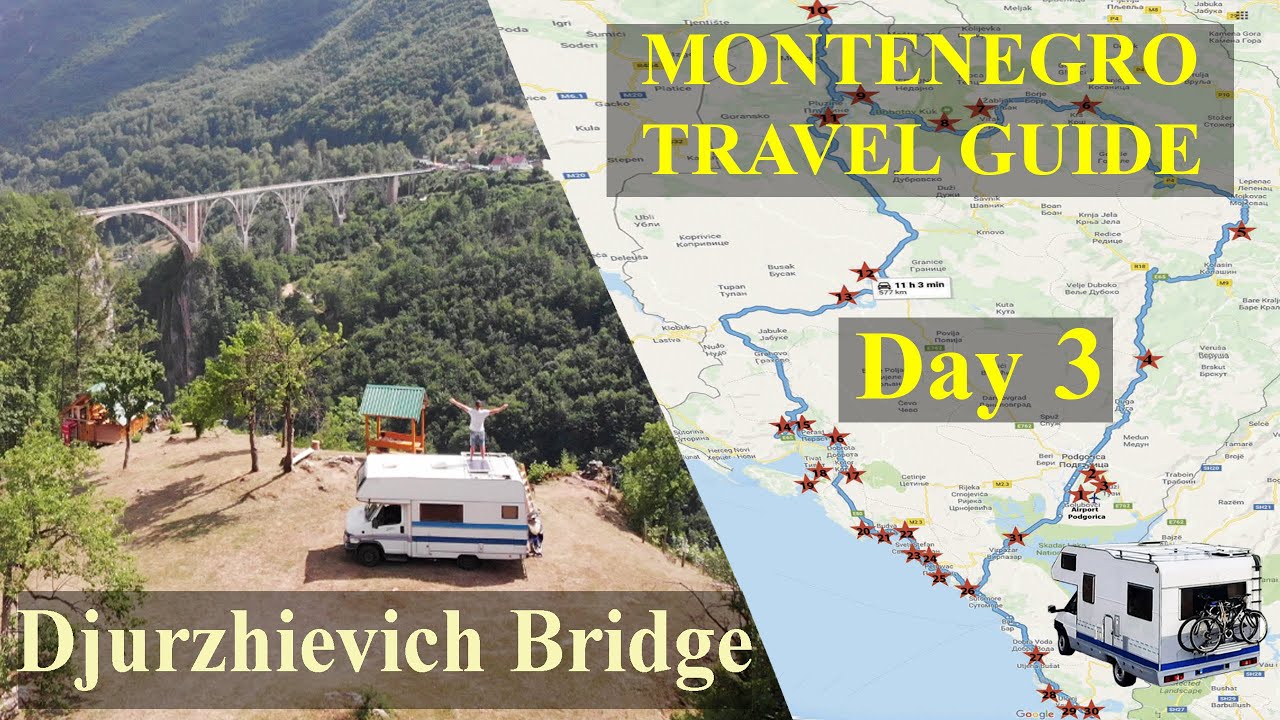 Day 3. Motorhome video travel guide (Montenegro). From Biogradsko lake to Djurzevic bridge.