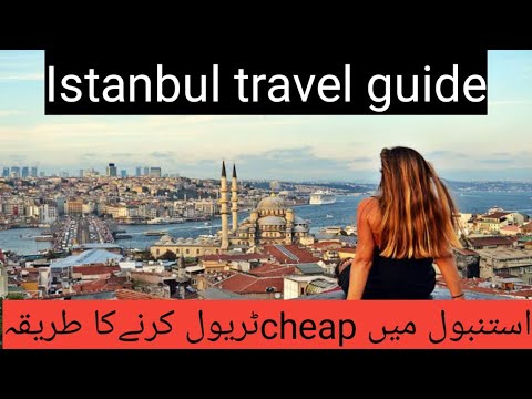 Best way to travel in Istanbul Turkey without travel guide agents|turkey travel guide