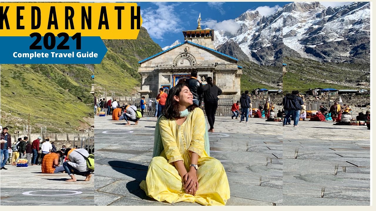 Kedarnath Yatra 2021 |Complete travel guide| Dehradun to Kedarnath Temple | How to reach kedarnath