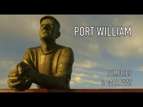 Port William (Mini Travel Guide) - An Idyllic Fishing Village on the Galloway Coast