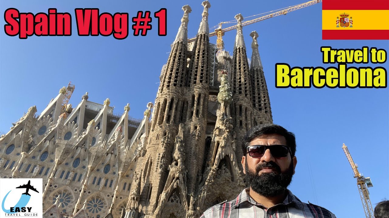 Spain V log # 1 // Travel to Barcelona Spain // EASY TRAVEL GUIDE //
