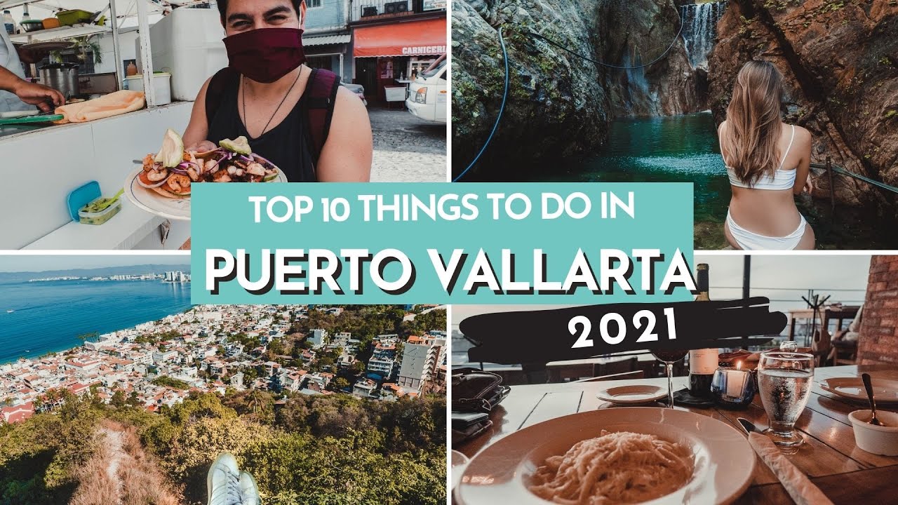 Top 10 Things to Do in Puerto Vallarta Mexico 2021 | TRAVEL GUIDE