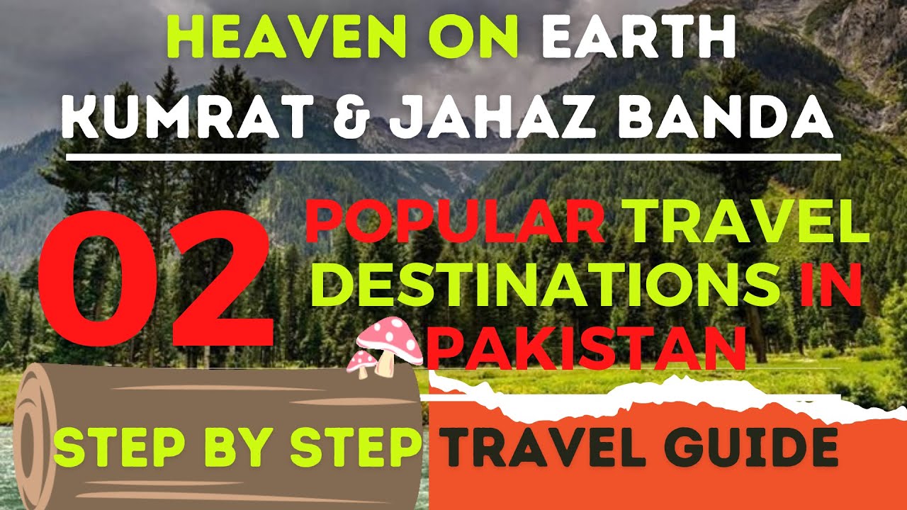 Kumrat Valley | Jahaz Banda | Katora Lake | Step by Step Travel Guide of Kumrat & Jaz Banda Pakistan