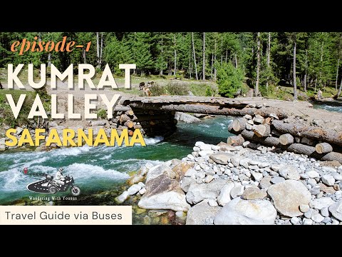 Karachi to Kumrat Valley | Safarnama | Travel Guide for Traveling on Local Buses | Solo Trip