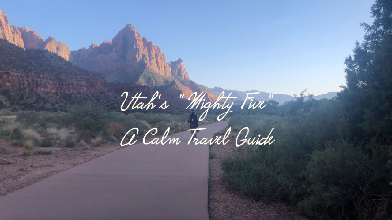 Utah's Mighty Five - A Calm Travel Guide