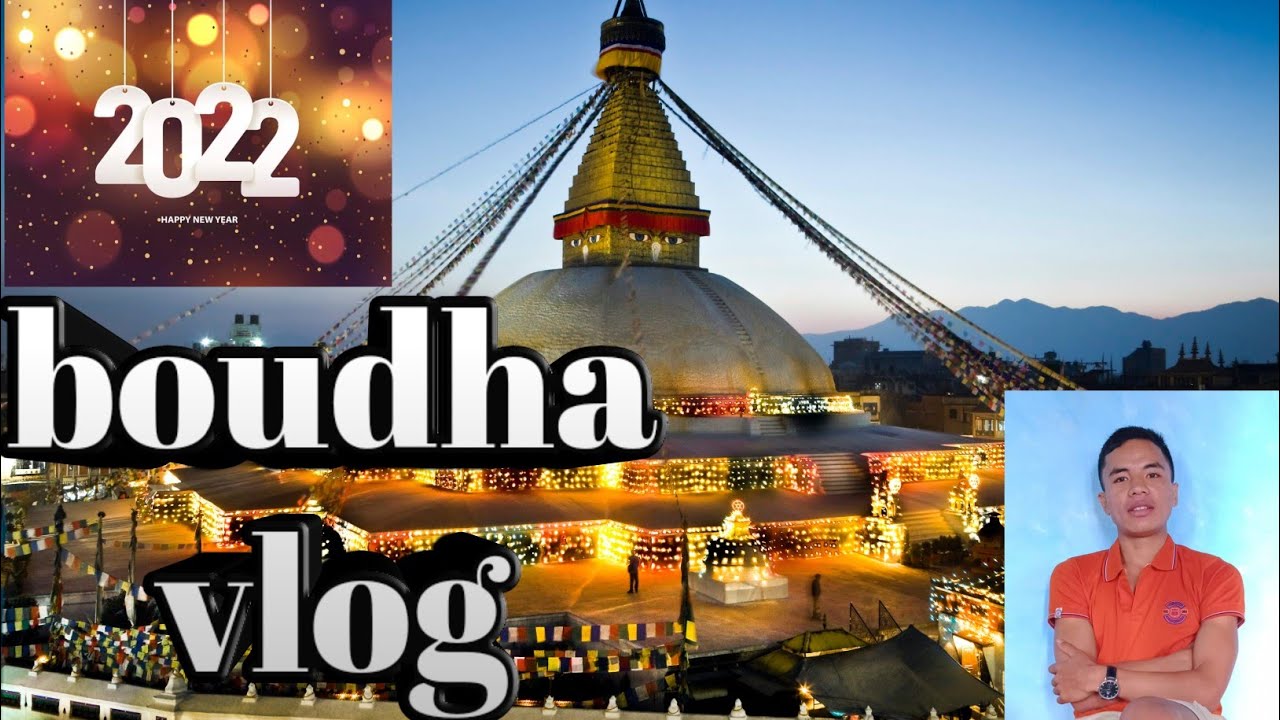 |the day in Boudha||Boudhanathstupa|travel guide|vlog|Boudhanathstupa vlog|happy new year 2022