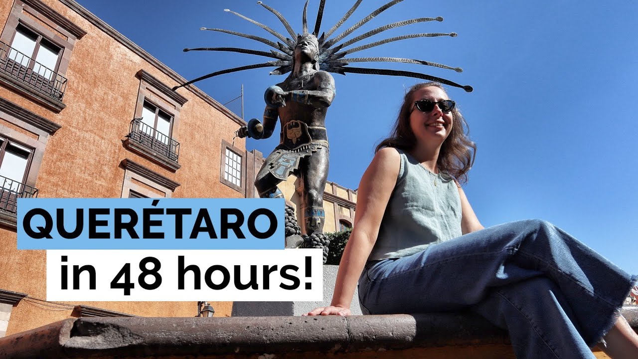 48 hours in awesome Querétaro, Mexico | 2022 travel guide | 17 places to eat, things to do