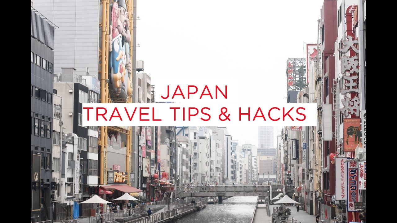 Japan Travel Guide | 13 travel hacks and tips to know