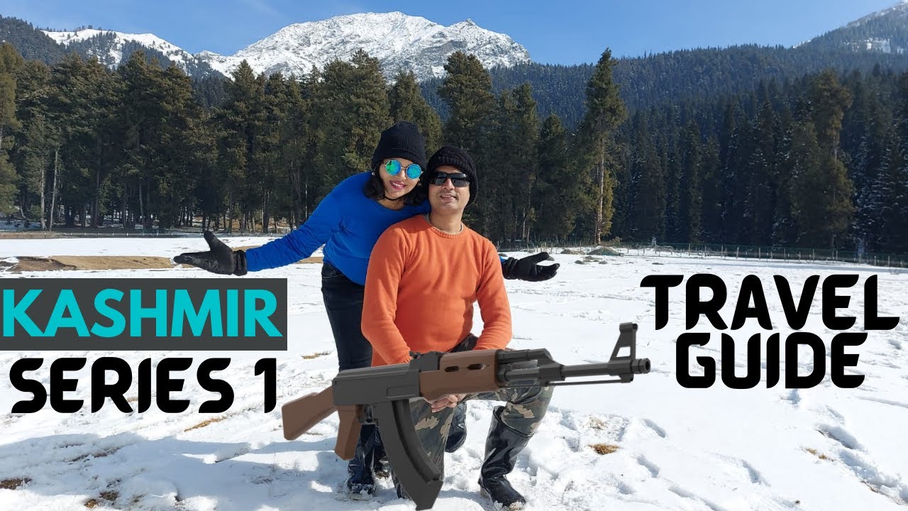 Kashmir Tourist Places | Kashmir Tour Guide | Kashmir Travel | Kashmir Tour Budget video in Hindi