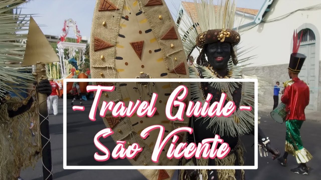 CARNIVAL IN CAPE VERDE? | OUR TRAVEL GUIDE TO SAO VICENTE