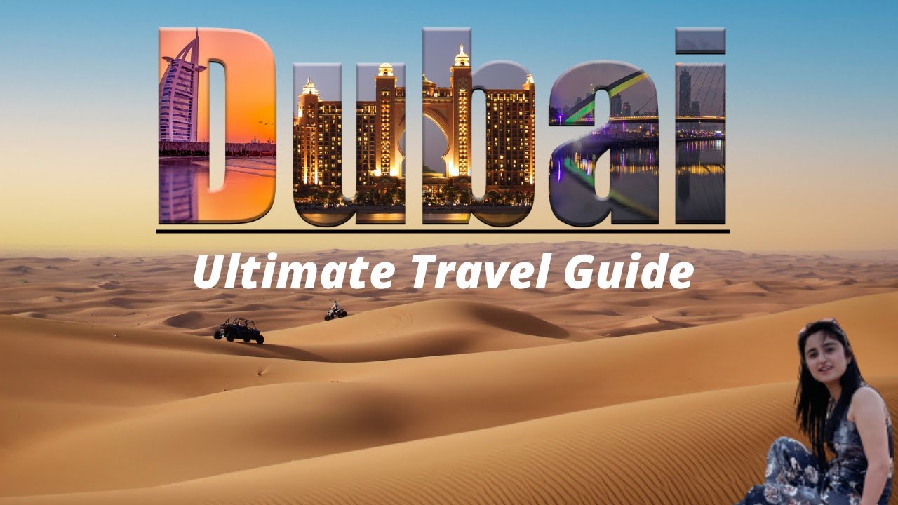 Dubai Ultimate Travel Guide || Best Places to visit in Dubai || From India || Travel Hacks