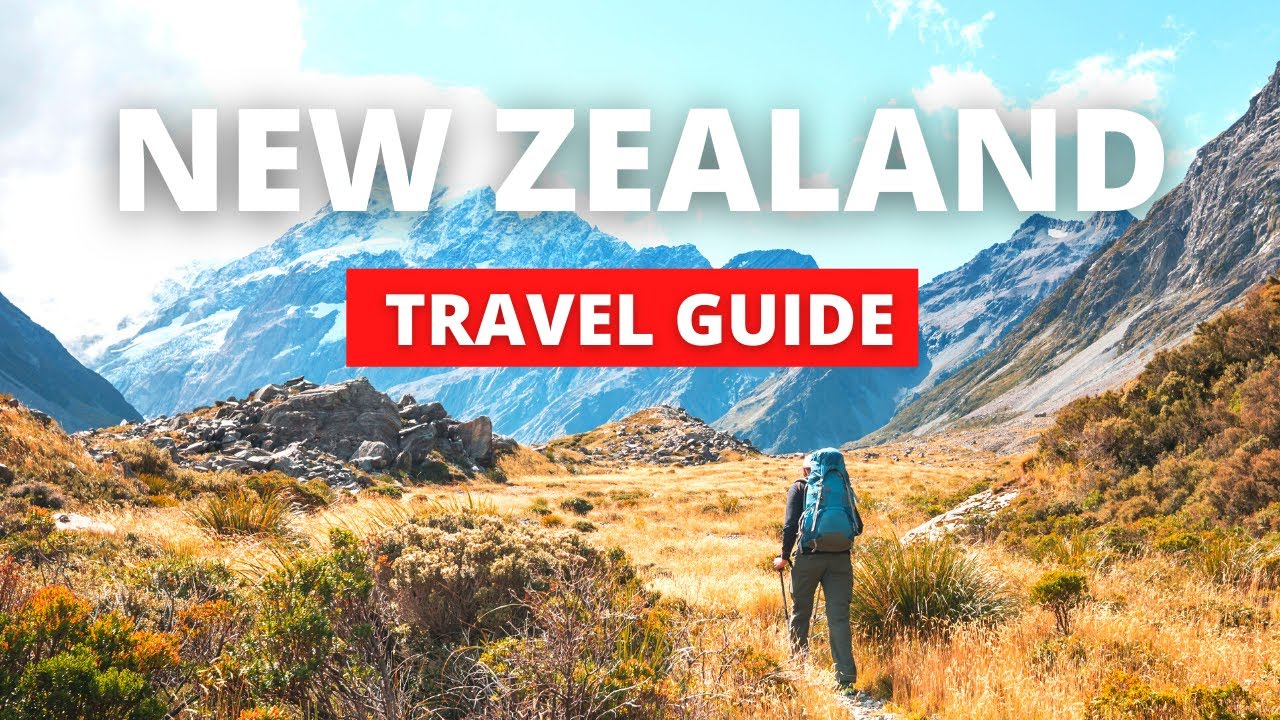 New Zealand Holiday - The Ultimate Travel Guide