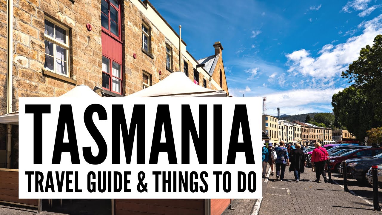 Tasmania Travel Guide | Things to Do in Hobart, Port Arthur, Cradle Mountain & Strahan