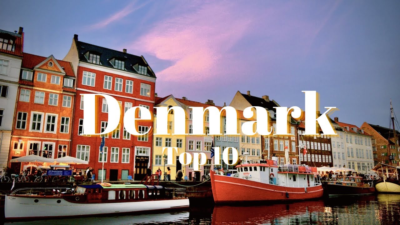 Top 10 Reasons To Travel To Denmark In - Your Travel Guide To Denmark By Top Travel