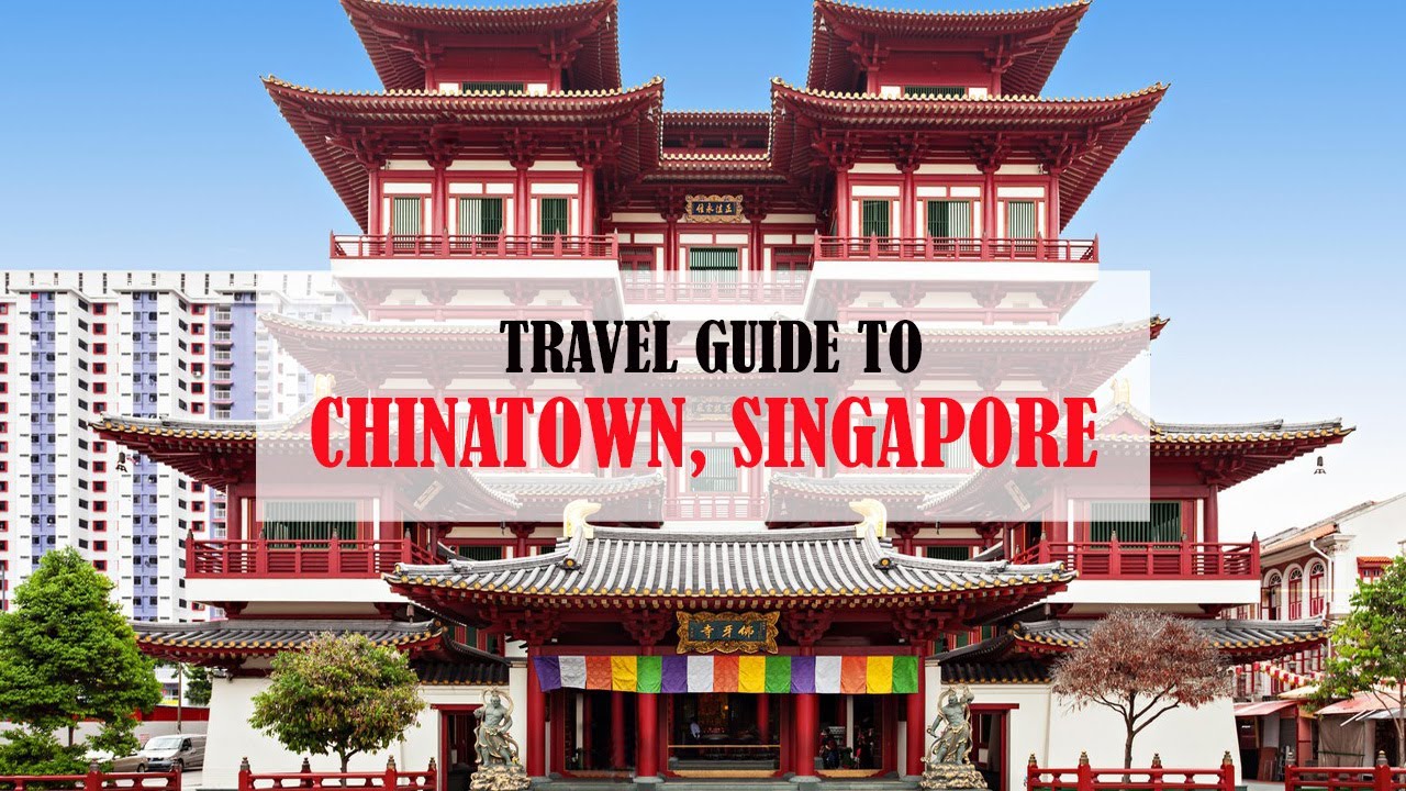 Travel Guide To Chinatown Singapore | Locomole