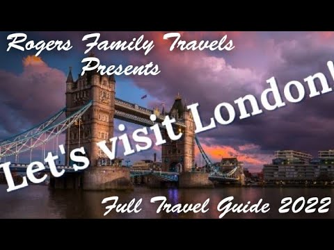 london travel blog 2022
