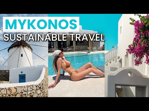 MYKONOS SUSTAINABLE TRAVEL GUIDE | First Vegan Hotel in Greece