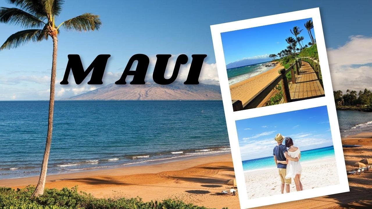 TRAVEL GUIDE: Visiting Maui, Hawaii