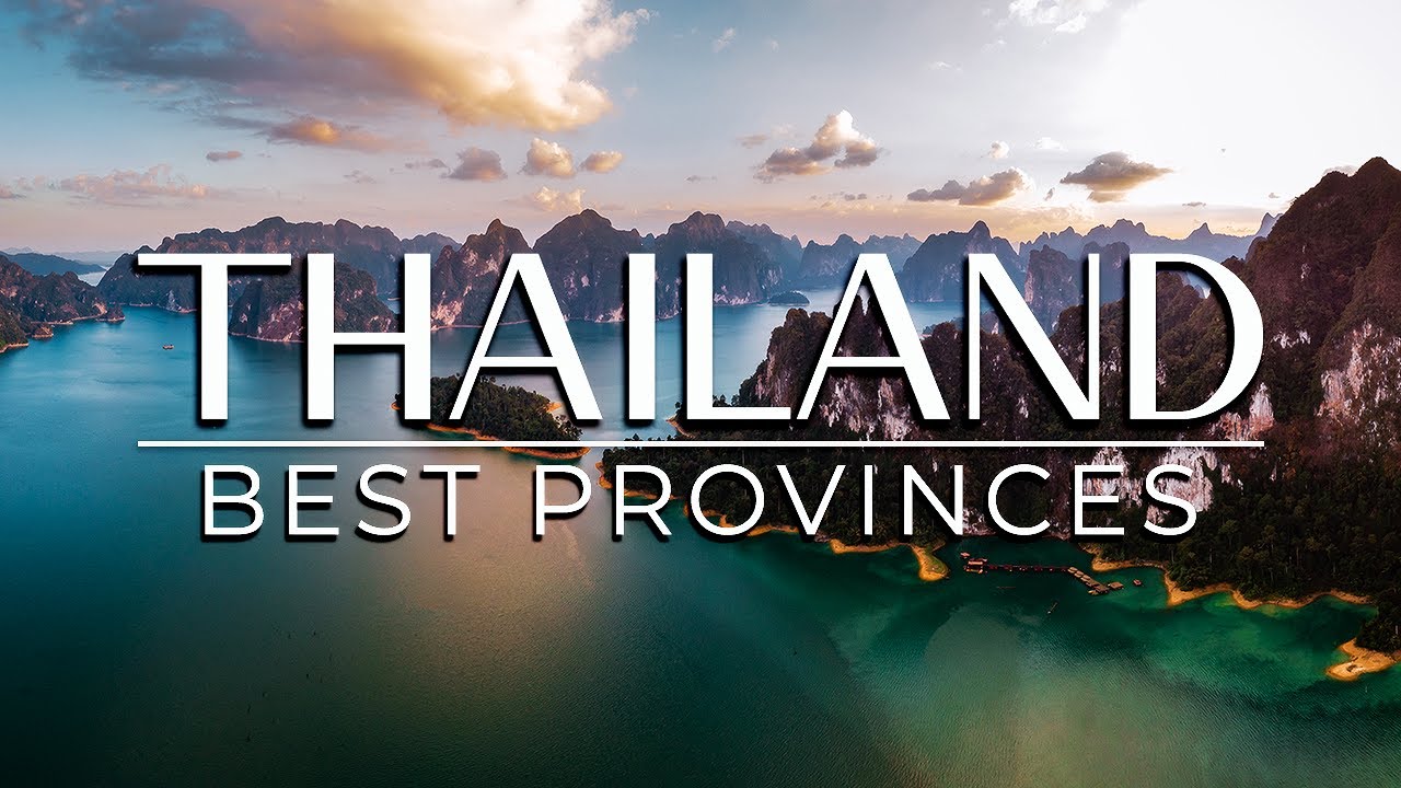 The BEST PROVINCES In Thailand 🇹🇭 Travel Guide 2022
