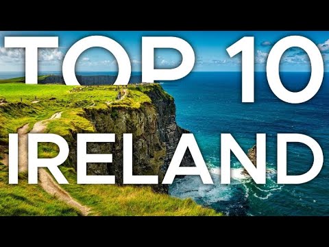Top 10 places to visit in Ireland | Ireland Travel Guide